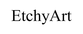 ETCHYART