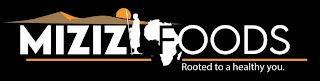 MIZIZI FOODS ROOTED TO A HEALTHY YOU.