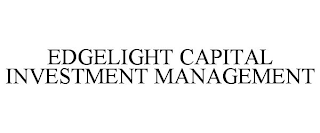 EDGELIGHT CAPITAL INVESTMENT MANAGEMENT