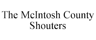 THE MCINTOSH COUNTY SHOUTERS