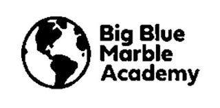 BIG BLUE MARBLE ACADEMY