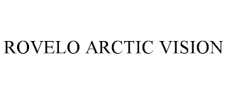 ROVELO ARCTIC VISION