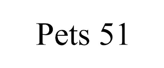 PETS 51