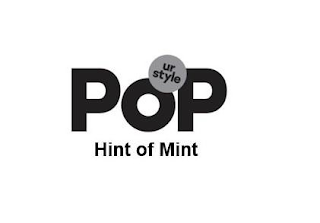 POP UR STYLE HINT OF MINT