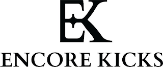 EK ENCORE KICKS