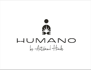 HUMANO BY ARTISANAL HANDS