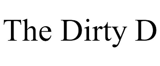 THE DIRTY D