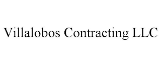 VILLALOBOS CONTRACTING LLC