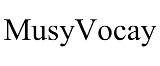 MUSYVOCAY