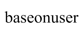 BASEONUSER