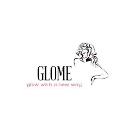 GLOME GLOW WITH A NEW WAY