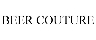 BEER COUTURE