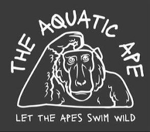 THE AQUATIC APE LET THE APES SWIM WILD