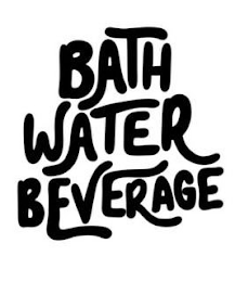 BATH WATER BEVERAGE