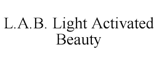 L.A.B. LIGHT ACTIVATED BEAUTY