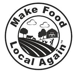 MAKE FOOD LOCAL AGAIN