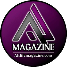 AL MAGAZINE ALTLIFEMAGAZINE.COM