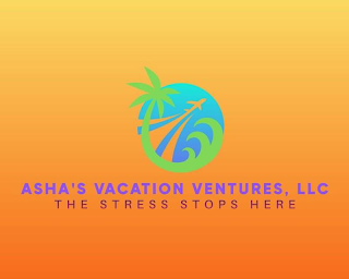 ASHA'S VACATION VENTURES, LLC, THE STRESS STOPS HERE