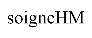 SOIGNEHM
