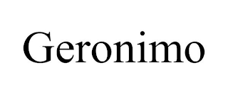 GERONIMO