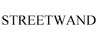 STREETWAND