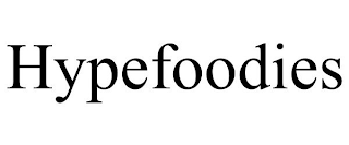 HYPEFOODIES