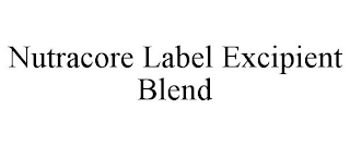 NUTRACORE LABEL EXCIPIENT BLEND