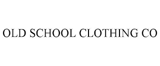 OLD SCHOOL CLOTHING CO