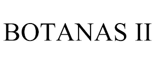 BOTANAS II