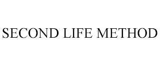 SECOND LIFE METHOD