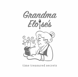 GRANDMA ELOISE'S TIME TREASURED SECRETS