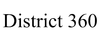 DISTRICT 360