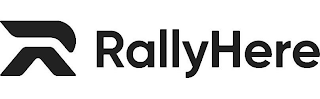 R RALLY HERE