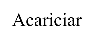 ACARICIAR