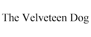 THE VELVETEEN DOG
