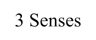 3 SENSES