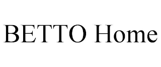 BETTO HOME