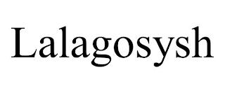 LALAGOSYSH