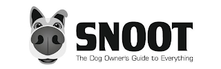 SNOOT THE DOG OWNER'S GUIDE TO EVERYTHING