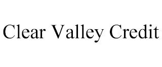 CLEAR VALLEY CREDIT