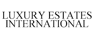 LUXURY ESTATES INTERNATIONAL