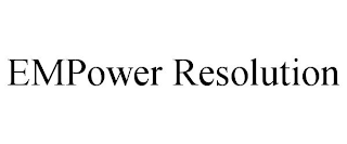 EMPOWER RESOLUTION