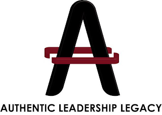 A AUTHENTIC LEADERSHIP LEGACY