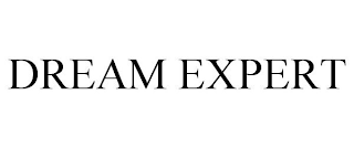 DREAM EXPERT