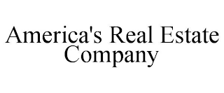 AMERICA'S REAL ESTATE COMPANY