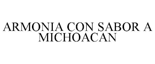 ARMONIA CON SABOR A MICHOACAN