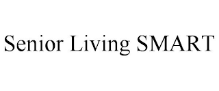 SENIOR LIVING SMART