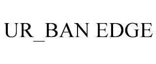 UR_BAN EDGE