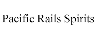 PACIFIC RAILS SPIRITS