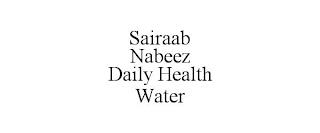 SAIRAAB NABEEZ DAILY HEALTH WATER